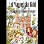 Det Magnetiske Guld ( e-bog til download. Leveres på e-mail )