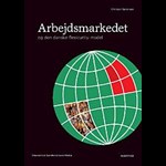Arbejdsmarkedet og den danske flexicurity-model ( e-bog til download. Leveres på e-mail )