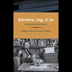 Nærmere, ting, til jer ( e-bog til download. Leveres på e-mail )