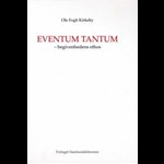 Eventum tantum ( e-bog til download. Leveres på e-mail )