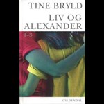 Liv og Alexander 1-3 ( e-bog til download. Leveres på e-mail )