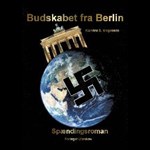Budskabet fra Berlin ( e-bog til download. Leveres på e-mail )
