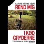 Rend mig i kødgryderne ( e-bog til download. Leveres på e-mail )