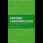 Voksnes læreprocesser ( e-bog til download. Leveres på e-mail )
