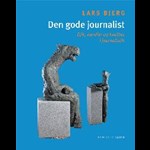 Den gode journalist ( e-bog til download. Leveres på e-mail )