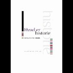 Hvad er historie ( e-bog til download. Leveres på e-mail )