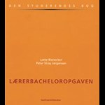 Lærerbacheloropgaven ( e-bog til download. Leveres på e-mail )
