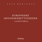 Europæiske menneskerettigheder ( e-bog til download. Leveres på e-mail )