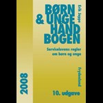 Børn & Unge Håndbogen 2008 ( e-bog til download. Leveres på e-mail )