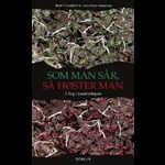 Som man sår, så høster man ( e-bog til download. Leveres på e-mail )